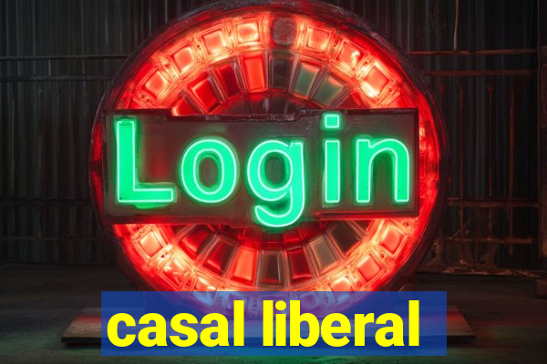 casal liberal